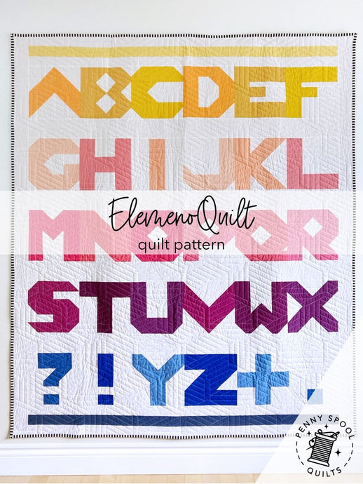 ElemenoQuilt - a modern quilter's alphabet