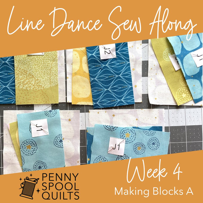 Line Dance SAL Weeks 4 & 5 - Making Block A